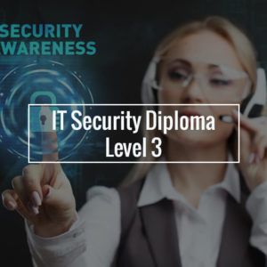 IT Security Diploma Level 3