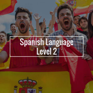 Spanish Language Level 2